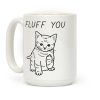 Fluff You Cat Coffee Mug Fluff You Cat Coffee Mug