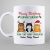 Fluffy Cats Meowy Christmas Human Servant Personalized Mug Fluffy Cats Meowy Christmas Human Servant Personalized Mug