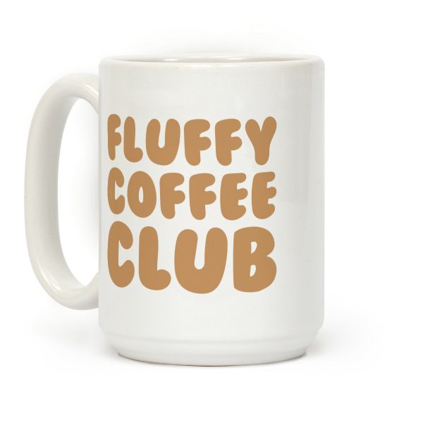 Fluffy Coffee Club Coffee Mug Fluffy Coffee Club Coffee Mug