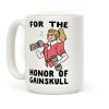 For the Honor of Gainskull Coffee Mug