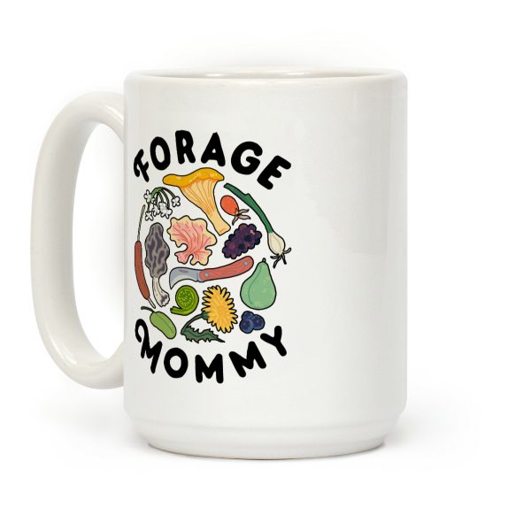 Forage Mommy Coffee Mug Forage Mommy Coffee Mug