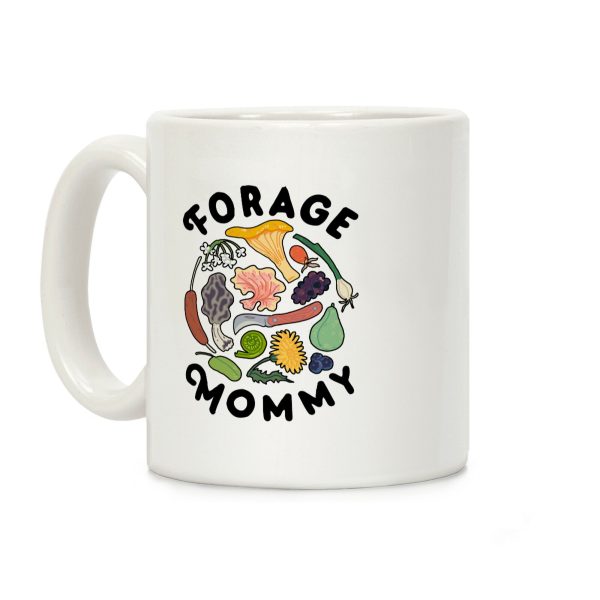 Forage Mommy Coffee Mug Forage Mommy Coffee Mug