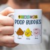 Forever Poop Buddies-Gift For Friends- Personalized Coffee Mug- Friends Poop Mug Forever Poop Buddies-Gift For Friends- Personalized Coffee Mug- Friends Poop Mug