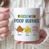 Forever Poop Buddies-Gift For Friends- Personalized Coffee Mug- Friends Poop Mug Forever Poop Buddies-Gift For Friends- Personalized Coffee Mug- Friends Poop Mug