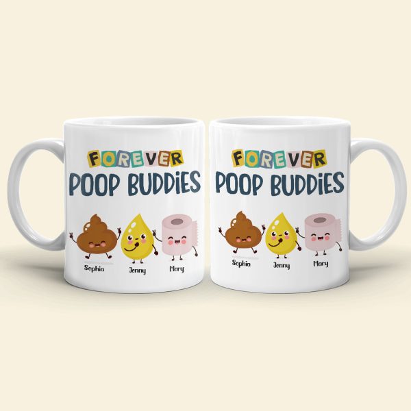 Forever Poop Buddies-Gift For Friends- Personalized Coffee Mug- Friends Poop Mug Forever Poop Buddies-Gift For Friends- Personalized Coffee Mug- Friends Poop Mug