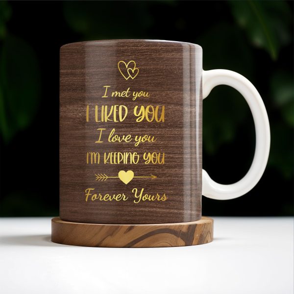 Forever Yours Romantic Heart Quote - Personalized Custom Coffee Mug - CPL152_MG Forever Yours Romantic Heart Quote - Personalized Custom Coffee Mug - CPL152_MG