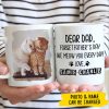 Forget Father's Day I woof/meow you everyday - Gift for Dad, Funny Personalized Cat Mug Forget Father's Day I woof/meow you everyday - Gift for Dad, Funny Personalized Cat Mug
