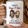 Forget Sugar & Spice We're Full Of Sarcasm & Profanity - PerSonalized Mug Forget Sugar & Spice We're Full Of Sarcasm & Profanity - PerSonalized Mug