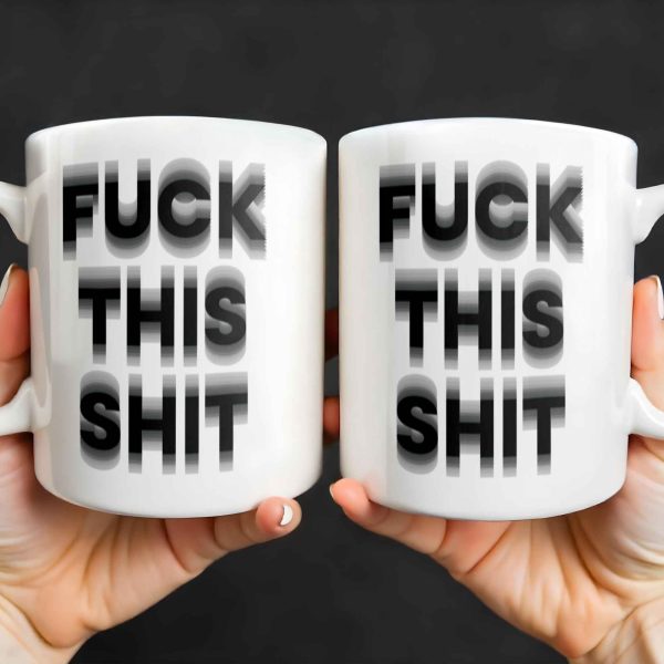 Forget This Mess Bold Statement Mug - Personalized Custom Coffee Mug - FAM362_MG Forget This Mess Bold Statement Mug - Personalized Custom Coffee Mug - FAM362_MG