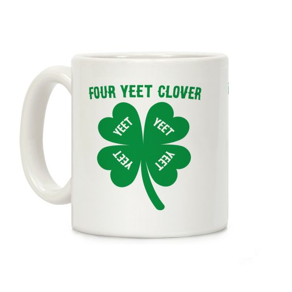 Four Yeet Clover Coffee Mug Four Yeet Clover Coffee Mug