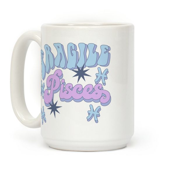 Fragile Pisces Coffee Mug Fragile Pisces Coffee Mug