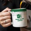 Freak In The Sheets With Excel Design - Personalized Custom Coffee Mug - COL047_MG Freak In The Sheets With Excel Design - Personalized Custom Coffee Mug - COL047_MG