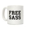 Free Sass Coffee Mug Free Sass Coffee Mug