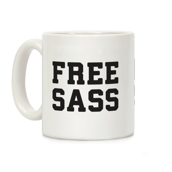 Free Sass Coffee Mug Free Sass Coffee Mug