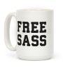 Free Sass Coffee Mug Free Sass Coffee Mug