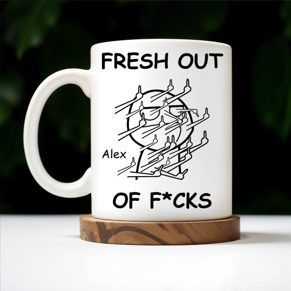 Fresh Out Of Cares Scribble Art Design - Personalized Custom Coffee Mug - COL031_MG