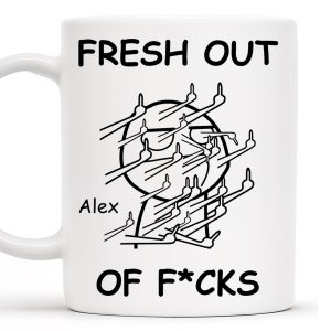 Fresh Out Of Cares Scribble Art Design - Personalized Custom Coffee Mug - COL031_MG