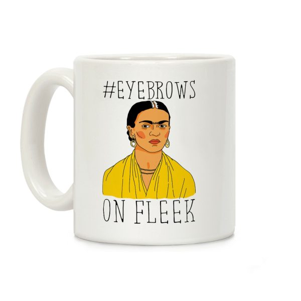 Frida On Fleek Coffee Mug Frida On Fleek Coffee Mug