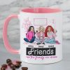 Friends Are The Family We Choose, Gift For Friends, Personalized Mug, Drinking Friends Mug 05NAHN050124HH Friends Are The Family We Choose, Gift For Friends, Personalized Mug, Drinking Friends Mug 05NAHN050124HH