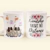 Friendship Knows No Distance - Personalized Mug - Birthday, Long Distance Friendship Gift For Sister, Soul Sister, Best Friend, BFF, Bestie, Friend - State Girls Friendship Knows No Distance - Personalized Mug - Birthday, Long Distance Friendship Gift For Sister, Soul Sister, Best Friend, BFF, Bestie, Friend - State Girls