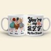 Friendship, You're my BFF Big Fart Friends, Personalized Mug, Gift For Friend Friendship, You're my BFF Big Fart Friends, Personalized Mug, Gift For Friend