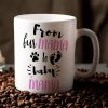 From Fur Mama to Baby Mama Coffee Mug Funny New Mom Gift for First Time Mom Wife Daughter