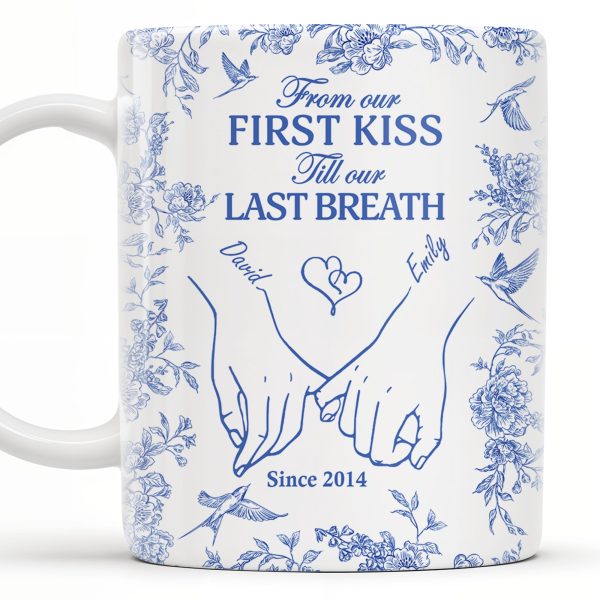 From Our First Kiss Till Our Last Breath, Holding Hands - Personalized Custom Coffee Mug - CPL395_MG From Our First Kiss Till Our Last Breath, Holding Hands - Personalized Custom Coffee Mug - CPL395_MG