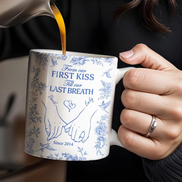 From Our First Kiss Till Our Last Breath, Holding Hands - Personalized Custom Coffee Mug - CPL395_MG From Our First Kiss Till Our Last Breath, Holding Hands - Personalized Custom Coffee Mug - CPL395_MG
