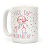 Fuck The Monarchy Coffee Mug Fuck The Monarchy Coffee Mug