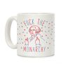 Fuck The Monarchy Coffee Mug Fuck The Monarchy Coffee Mug
