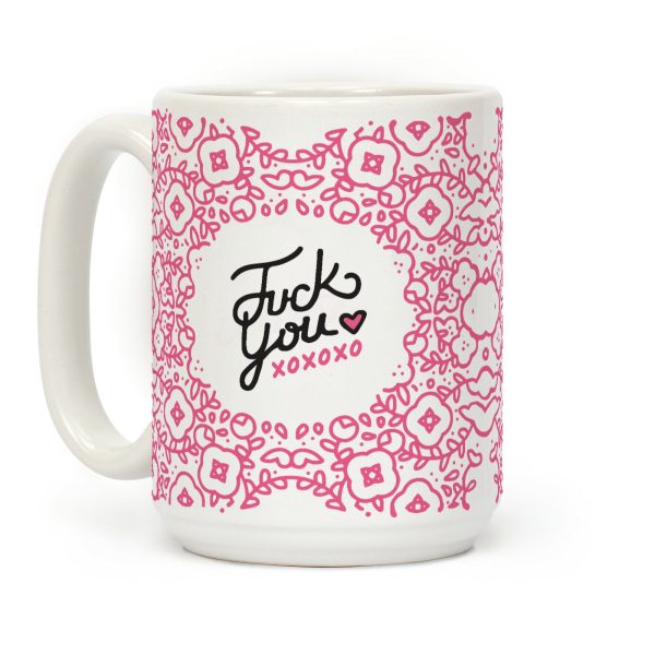 Fuck You Coffee Mug Fuck You Coffee Mug