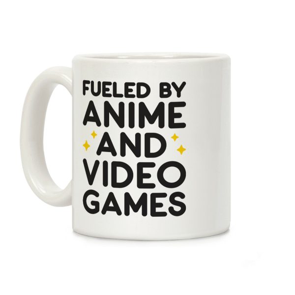 Fueled By Anime And Video Games Coffee Mug Fueled By Anime And Video Games Coffee Mug
