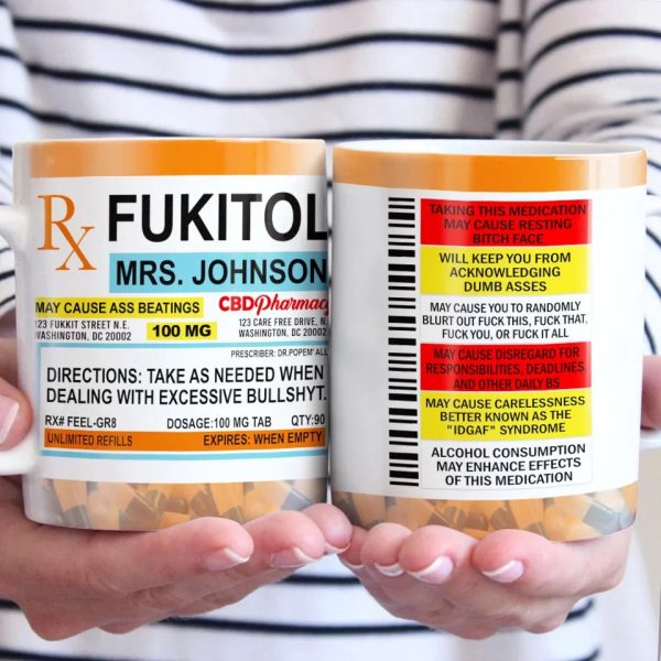 Fukitol Rx Prescription For Recharging Your Mind And Soul - Friend Personalized Custom Mug - Gift For Best Friends, Sisters, Family Members, Coworkers Fukitol Rx Prescription For Recharging Your Mind And Soul - Friend Personalized Custom Mug - Gift For Best Friends, Sisters, Family Members, Coworkers