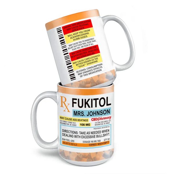 Fukitol Rx Prescription For Recharging Your Mind And Soul - Friend Personalized Custom Mug - Gift For Best Friends, Sisters, Family Members, Coworkers Fukitol Rx Prescription For Recharging Your Mind And Soul - Friend Personalized Custom Mug - Gift For Best Friends, Sisters, Family Members, Coworkers