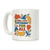 Full Body Autonomy For All Coffee Mug Full Body Autonomy For All Coffee Mug
