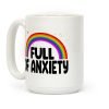 Full Of Anxiety Coffee Mug