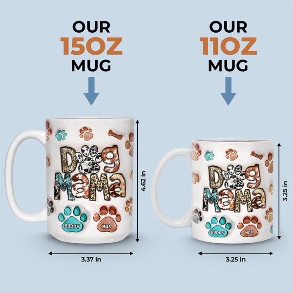 Full Time Dog Mama - Dog Personalized Custom 3D Inflated Effect Printed Mug - Christmas Gift For Pet Owners, Pet Lovers Full Time Dog Mama - Dog Personalized Custom 3D Inflated Effect Printed Mug - Christmas Gift For Pet Owners, Pet Lovers