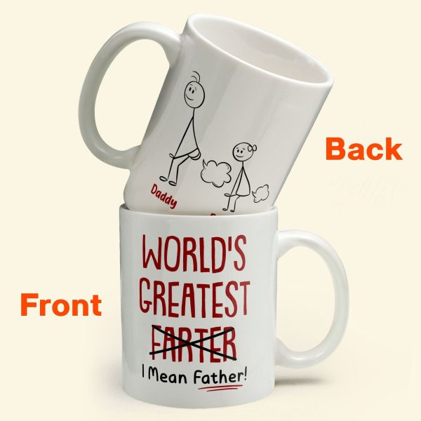 Funny Best Dad World's Greatest Farter I Mean Father - Personalized Mug Funny Best Dad World's Greatest Farter I Mean Father - Personalized Mug