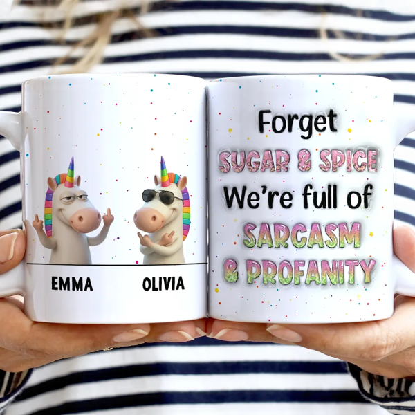 Funny Bestie Unicorn We're Full Of Sarcasm & Profanity - Personalized White Edge-to-Edge Mug Funny Bestie Unicorn We're Full Of Sarcasm & Profanity - Personalized White Edge-to-Edge Mug