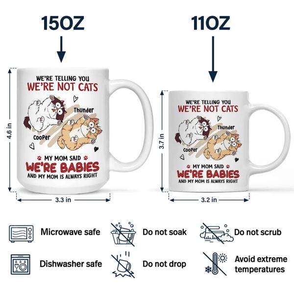 Funny Cat We're Not Cats We're Babies - Personalized Mug Funny Cat We're Not Cats We're Babies - Personalized Mug