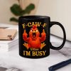 Funny Chicken F-CAW-F I'm Busy - Personalized Mug Funny Chicken F-CAW-F I'm Busy - Personalized Mug