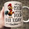 Funny Chicken Mug - Not My Coop Not My Poop Not Today Clucker - Fun Gifts For Coworker, Friends, Boss - Personalized Mug Funny Chicken Mug - Not My Coop Not My Poop Not Today Clucker - Fun Gifts For Coworker, Friends, Boss - Personalized Mug
