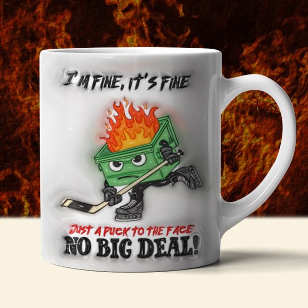 Funny Coffee Mug, Hockey Dumpster Fire Inflated I'm Fine It's Fine 01OHLU020125 Funny Coffee Mug, Hockey Dumpster Fire Inflated I'm Fine It's Fine 01OHLU020125
