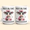 Funny Cow - Not In The Mood - Fun Gifts For Friends, Coworkers, Women - Personalized Mug Funny Cow - Not In The Mood - Fun Gifts For Friends, Coworkers, Women - Personalized Mug