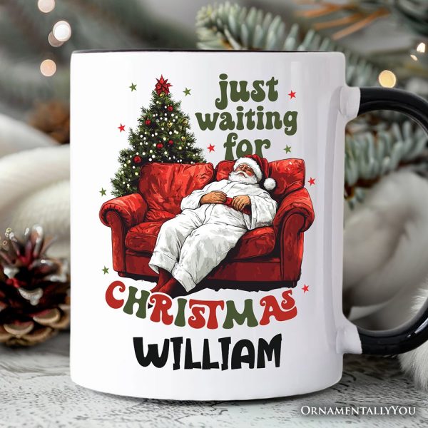 Funny Fat Santa Couch Personalized Mug, Just Waiting for Christmas Gift with Custom Name Funny Fat Santa Couch Personalized Mug, Just Waiting for Christmas Gift with Custom Name