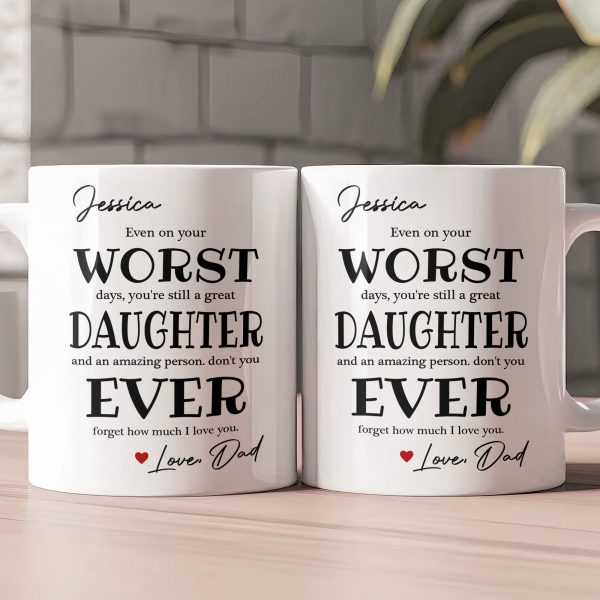 Funny Gift For Family, Friend, Worst Daughter, Son Ever - Personalized Mug Funny Gift For Family, Friend, Worst Daughter, Son Ever - Personalized Mug