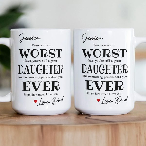 Funny Gift For Family, Friend, Worst Daughter, Son Ever - Personalized Mug Funny Gift For Family, Friend, Worst Daughter, Son Ever - Personalized Mug