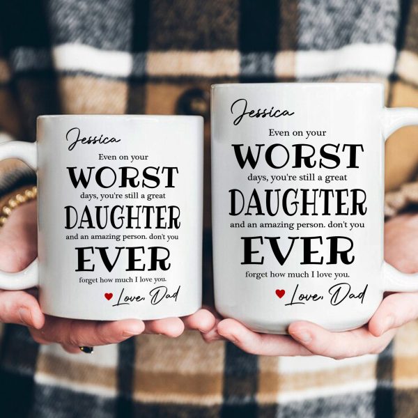 Funny Gift For Family, Friend, Worst Daughter, Son Ever - Personalized Mug Funny Gift For Family, Friend, Worst Daughter, Son Ever - Personalized Mug