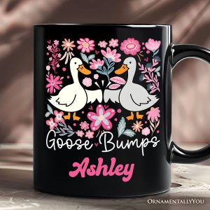 Funny Goose Bumps Floral Personalized Mug, White, Natural and Black Sarcastic Goose Gift with Custom Name