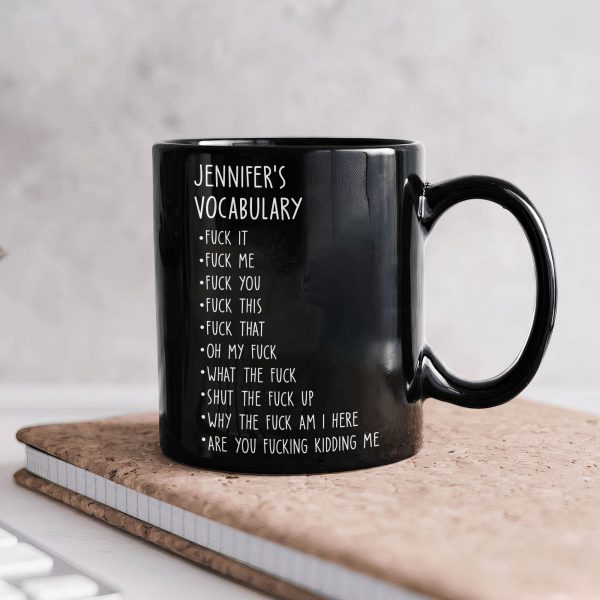 Funny Mug - Black Mug - F*Ck Vocabulary - Fun Gifts For Coworker, Friends, Boss, Nurse - Personalized Mug Funny Mug - Black Mug - F*Ck Vocabulary - Fun Gifts For Coworker, Friends, Boss, Nurse - Personalized Mug